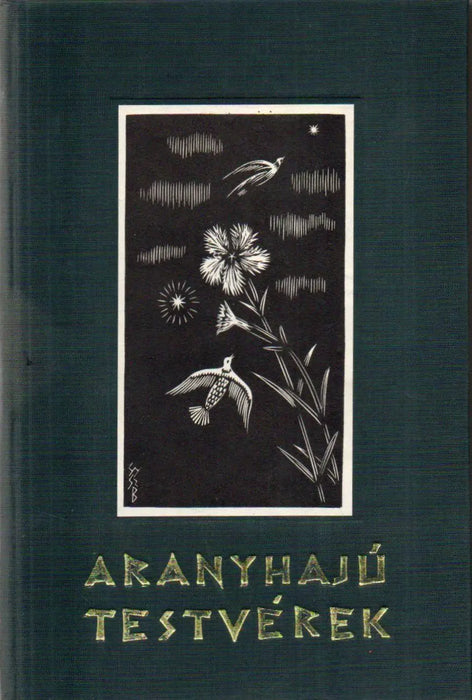 Aranyhajú testvérek - Oskola Antikvárium