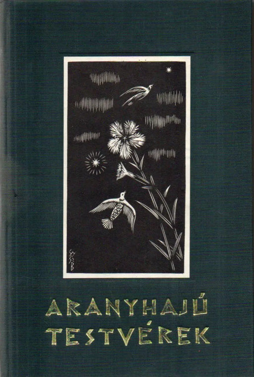 Aranyhajú testvérek - Oskola Antikvárium