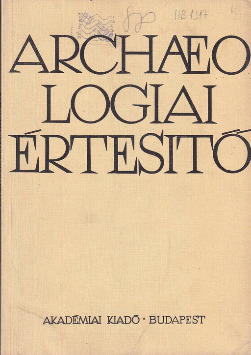 Archaeologiai értesítő 1984. 1. szám - Oskola Antikvárium