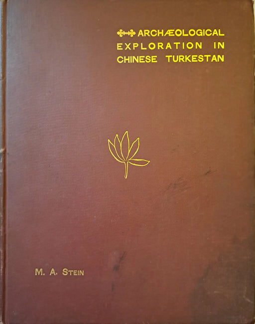 Archaeological and Topographical Exploration in Chinese Turkestan - Oskola Antikvárium