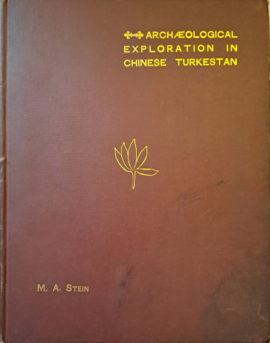 Archaeological and Topographical Exploration in Chinese Turkestan - Oskola Antikvárium