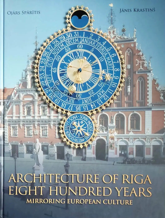 Architecture of Riga Eight Hundred Years - Oskola Antikvárium