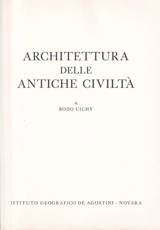 Architettura delle antiche civiltà - Oskola Antikvárium