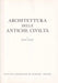 Architettura delle antiche civiltà - Oskola Antikvárium
