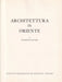 Architettura in Oriente - Oskola Antikvárium