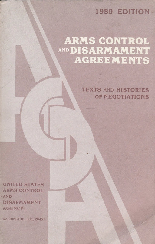Arms Control and Disarmament Agreements - Oskola Antikvárium
