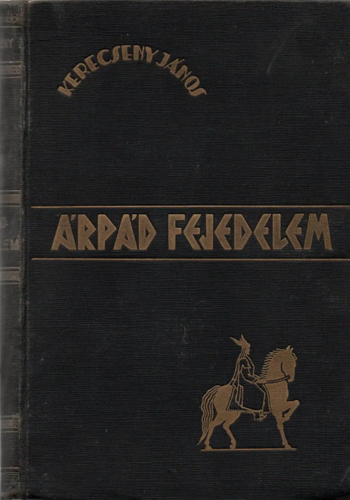 Árpád fejedelem - Oskola Antikvárium