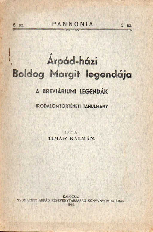 Árpád - házi Boldog Margit legendája - Oskola Antikvárium