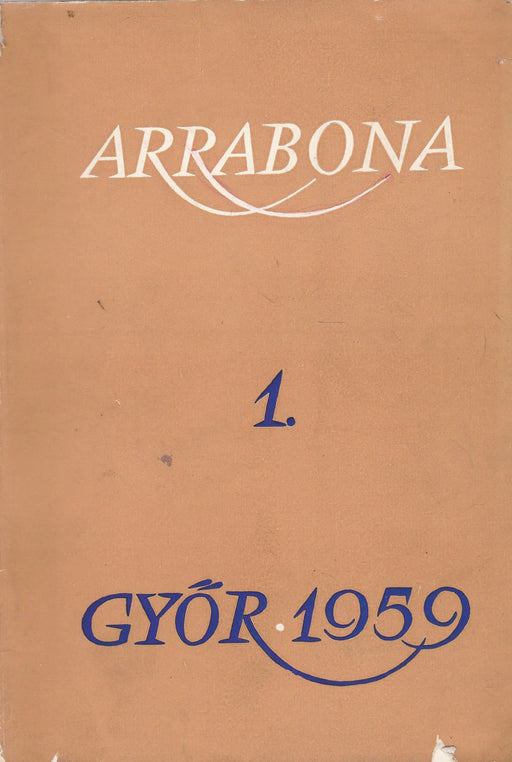 Arrabona I - II. 1959 - 1960 - Oskola Antikvárium