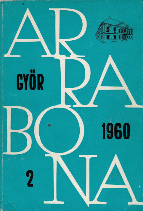 Arrabona I - II. 1959 - 1960 - Oskola Antikvárium