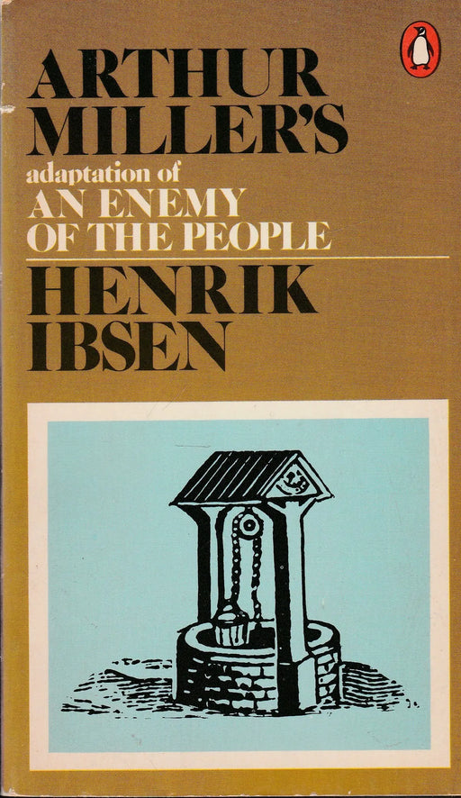 Arthur Miller's Adaptation of An Enemy of the People - Oskola Antikvárium