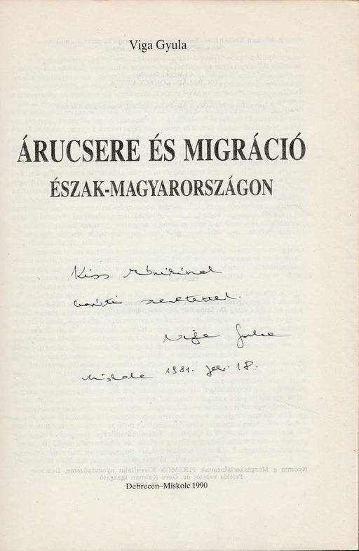 Árucsere és migráció Észak - Magyarországon - Oskola Antikvárium