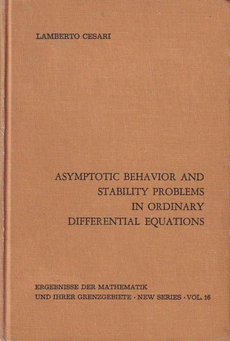 Asymptotic Behavior and Stability Problems in Ordinary Differential Equations - Oskola Antikvárium