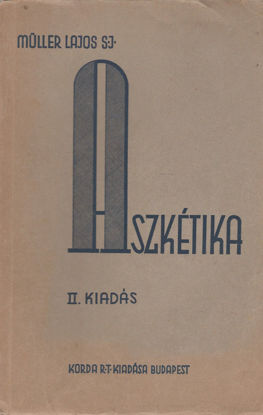 Aszkétika és misztika I. - Oskola Antikvárium