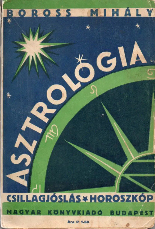 Asztrológia, csillagjóslás, horoszkóp - Oskola Antikvárium
