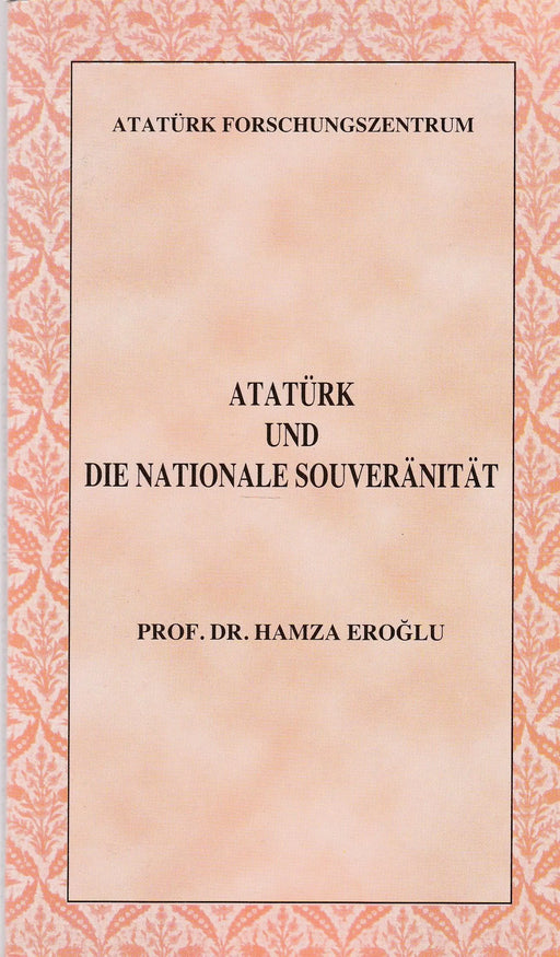 Atatürk und die Nationale Souveränität - Oskola Antikvárium