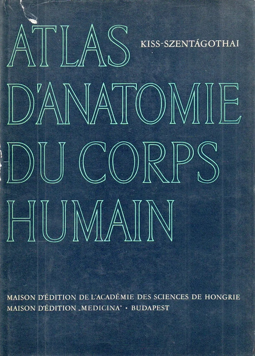 Atlas d'anatomie du corps humain I - III. - Oskola Antikvárium