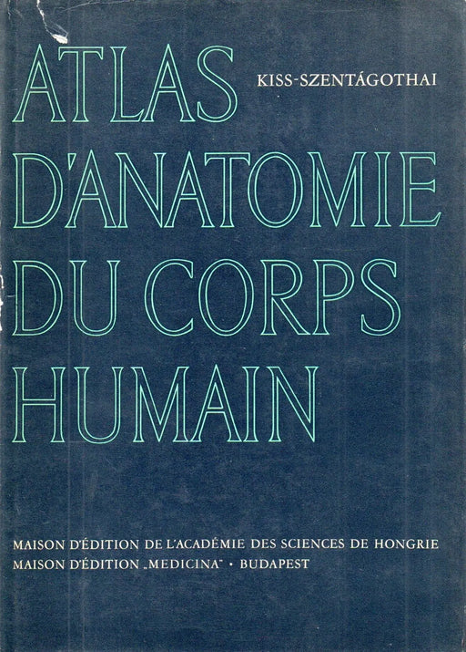Atlas d'anatomie du corps humain I - III. - Oskola Antikvárium
