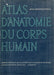 Atlas d'anatomie du corps humain I - III. - Oskola Antikvárium