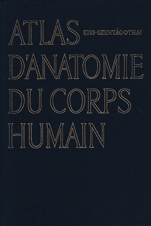 Atlas d'anatomie du corps humain III. - Oskola Antikvárium