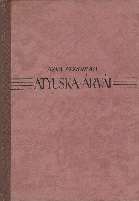 Atyuska árvái - Oskola Antikvárium
