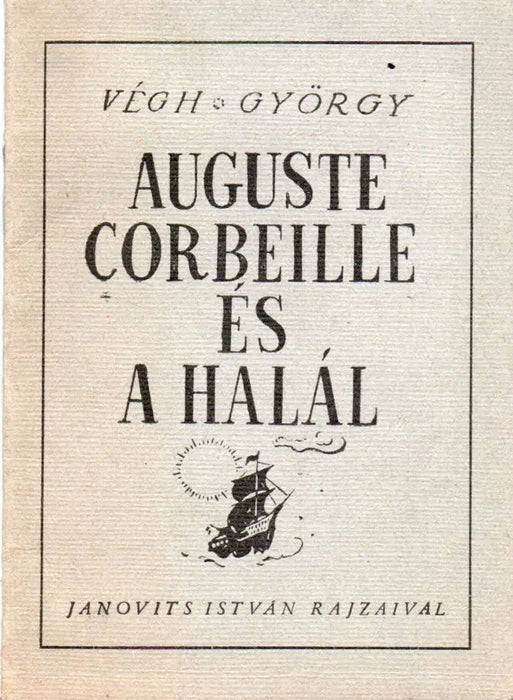 Auguste Corbeille és a halál - Oskola Antikvárium
