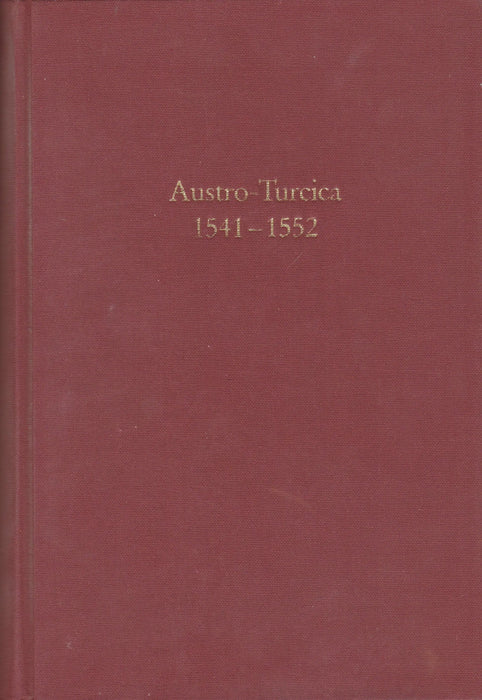 Austro - Turcica 1541 - 1552 - Oskola Antikvárium