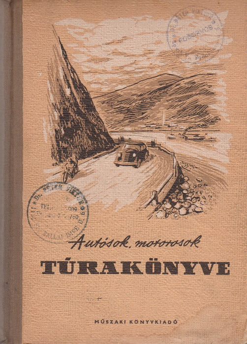 Autósok, motorosok túrakönyve - Oskola Antikvárium
