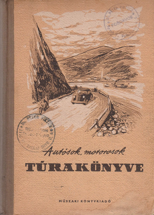 Autósok, motorosok túrakönyve - Oskola Antikvárium