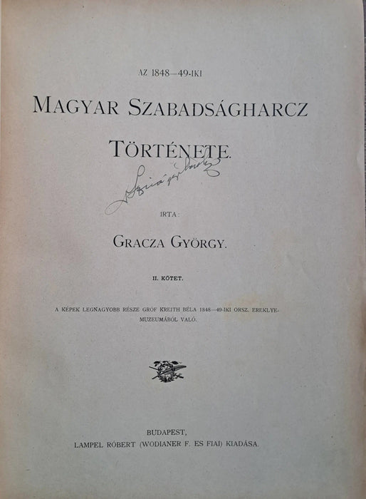 Az 1848 - 49 - iki magyar szabadságharcz története I - II. - Oskola Antikvárium