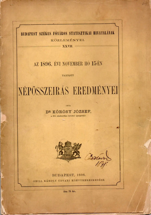 Az 1896. évi november hó 15 - én tartott népösszeírás eredményei - Oskola Antikvárium