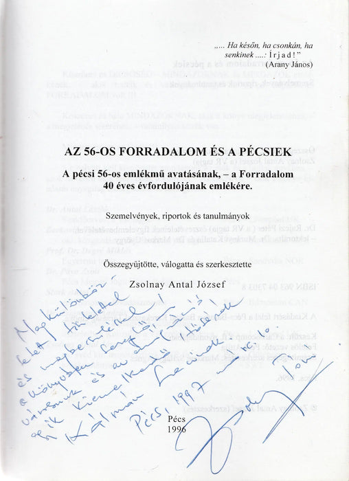Az 56 - os forradalom és a pécsiek - Oskola Antikvárium