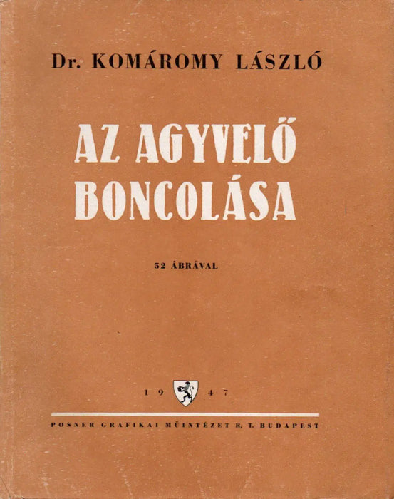 Az agyvelő boncolása - Oskola Antikvárium