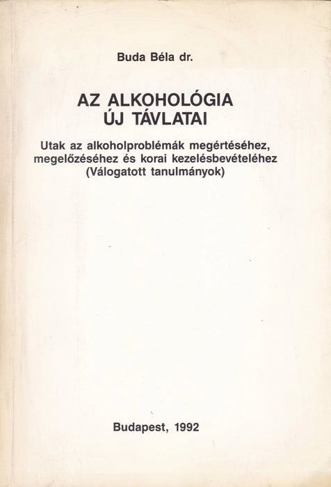Az alkohológia új távlatai - Oskola Antikvárium