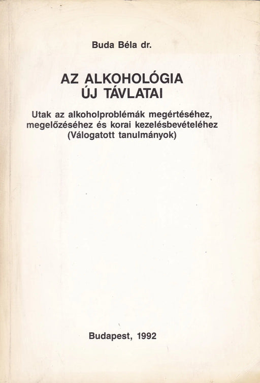Az alkohológia új távlatai - Oskola Antikvárium