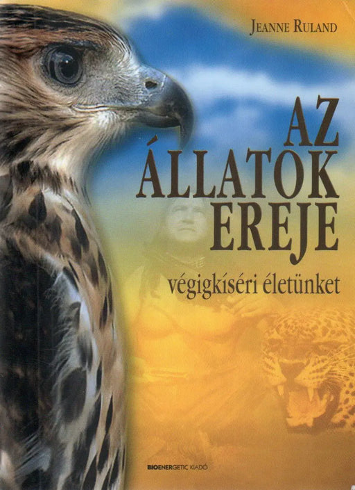 Az állatok ereje végigkíséri életünket - Oskola Antikvárium