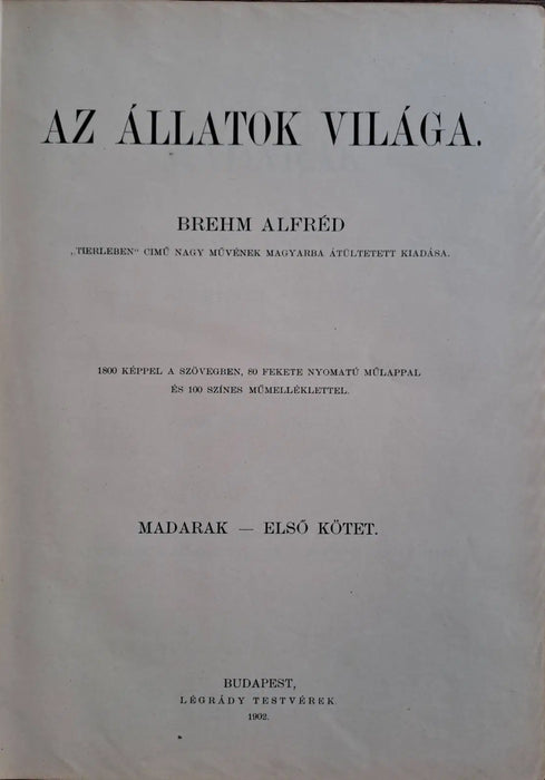 Az állatok világa 4. Madarak I. - Oskola Antikvárium