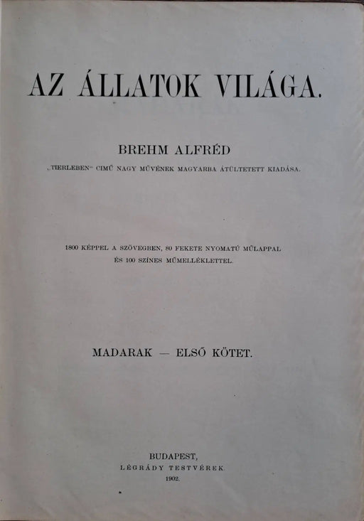 Az állatok világa 4. Madarak I. - Oskola Antikvárium