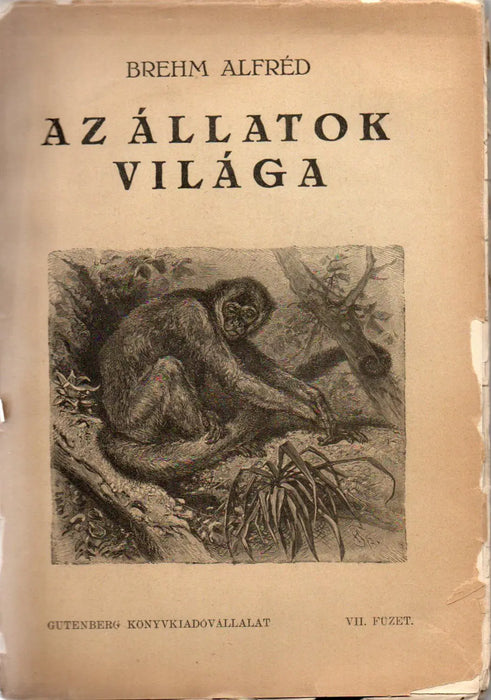 Az állatok világa VII. füzet - Oskola Antikvárium