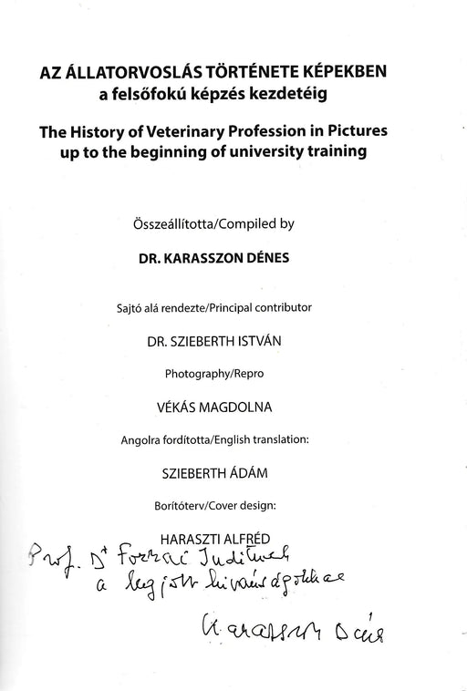 Az állatorvoslás története képekben - The History of Veterinary Profession in Picture - Oskola Antikvárium