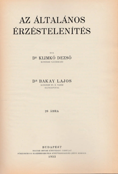 Az általános érzéstelenítés - Oskola Antikvárium