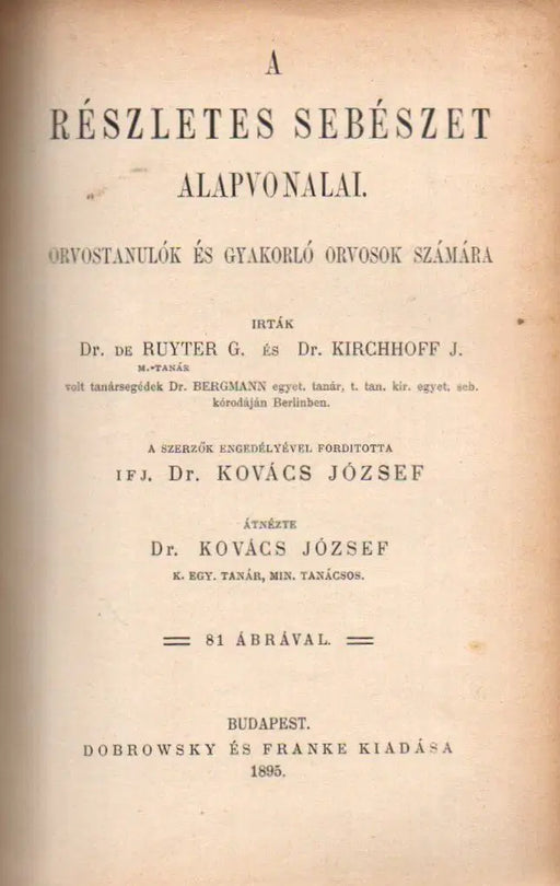 Az általános és részletes sebészet alapvonalai - Oskola Antikvárium