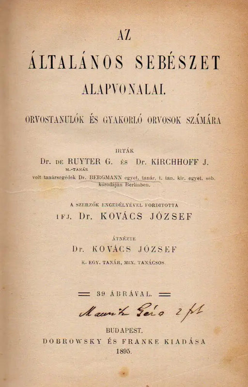 Az általános és részletes sebészet alapvonalai - Oskola Antikvárium