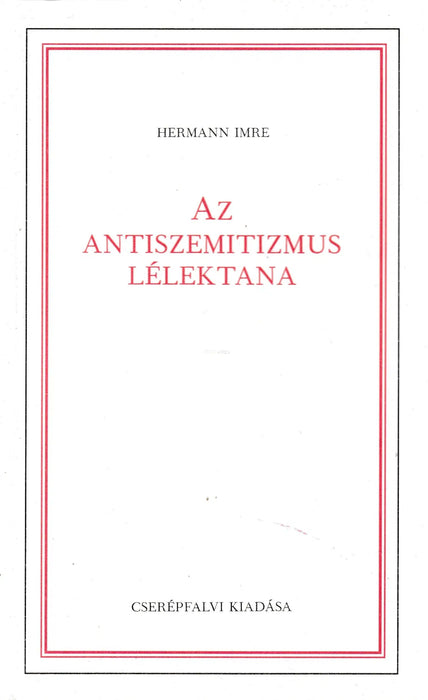 Az antiszemitizmus lélektana - Oskola Antikvárium