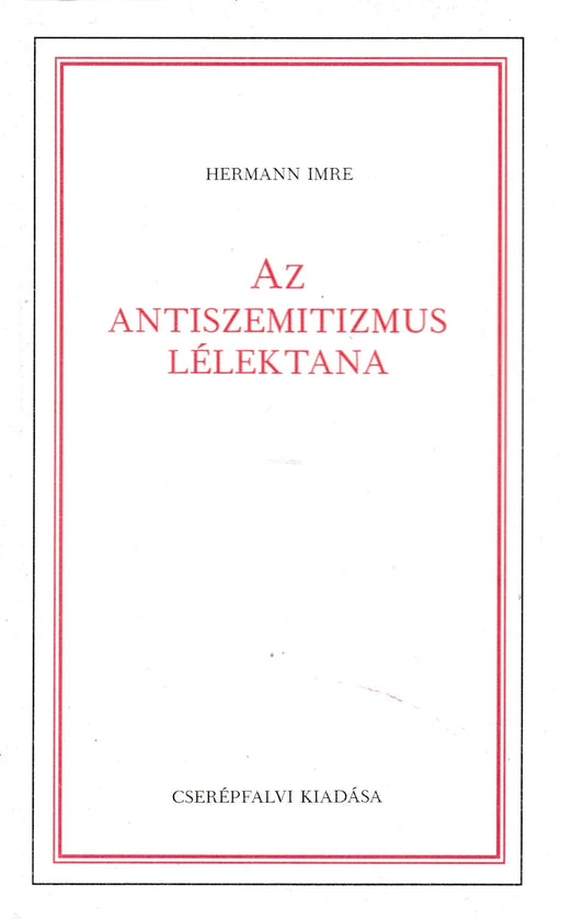 Az antiszemitizmus lélektana - Oskola Antikvárium