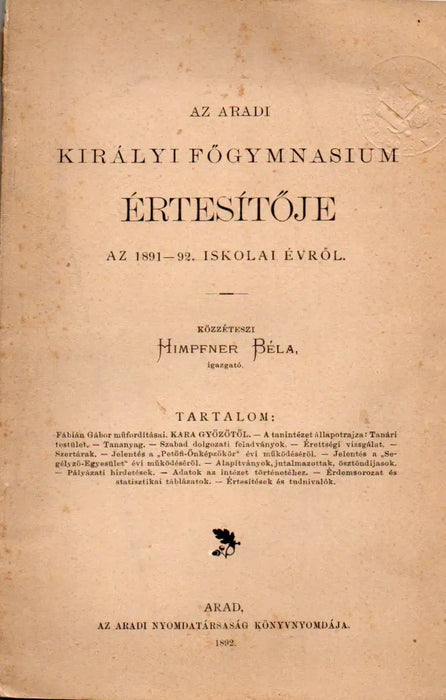 Az aradi királyi főgymnasium értesítője az 1891 - 92. iskolai évről - Oskola Antikvárium