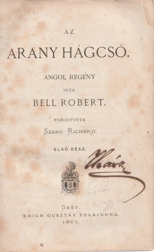 Az arany hágcsó I - III. - Oskola Antikvárium