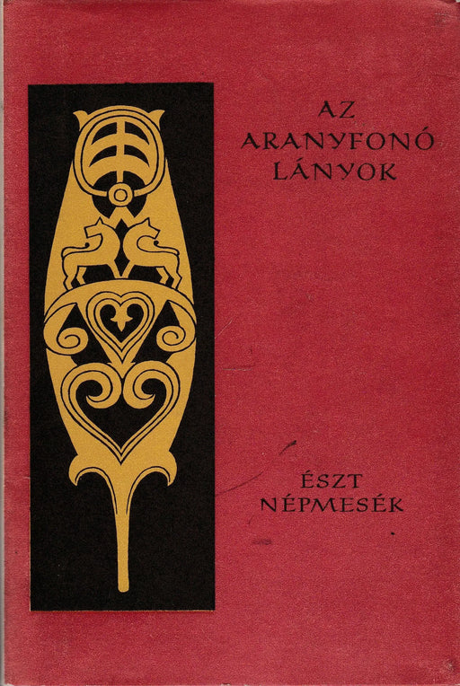 Az aranyfonó lányok - Oskola Antikvárium