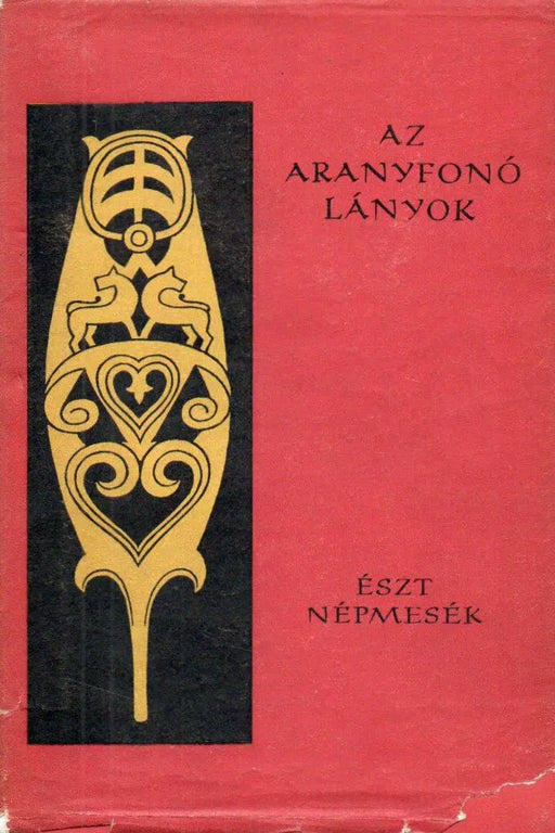 Az aranyfonó lányok - Oskola Antikvárium