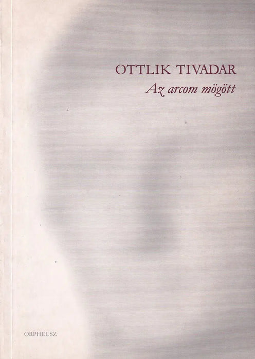 Az arcom mögött - Oskola Antikvárium